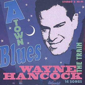 Hancock ,Wayne - A Town Blues